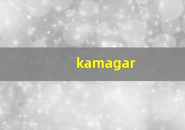 kamagar