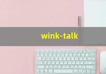 wink-talk